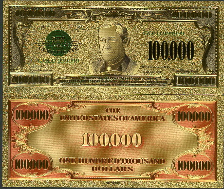 100,000 Dollars  (90) UNC Banknote